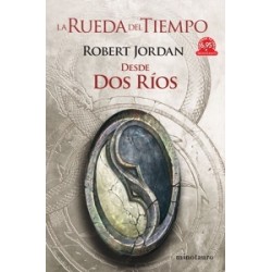 La Rueda del Tiempo 1: desde Dos Ríos 'Comienza tu Serie'