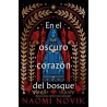 En el Oscuro Corazón del Bosque