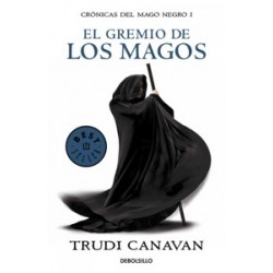 El Gremio de los Magos (Crónicas del Mago Negro 1)