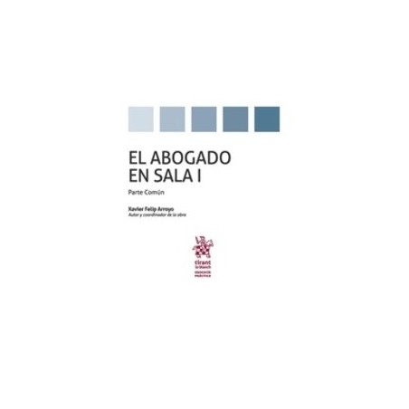 El Abogado en Sala Volumen Parte Común Tomo 1