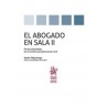 El Abogado en Sala  Particularidades en el Orden Jurisdiccional Civil Tomo 2