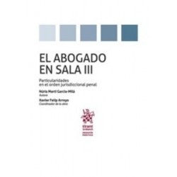 El Abogado en Sala Particularidades en el Orden Jurisdiccional Penal Tomo 3