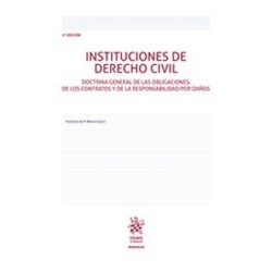 Instituciones de Derecho Civil 'Doctrina general de las obligaciones, de los contratos y de la...