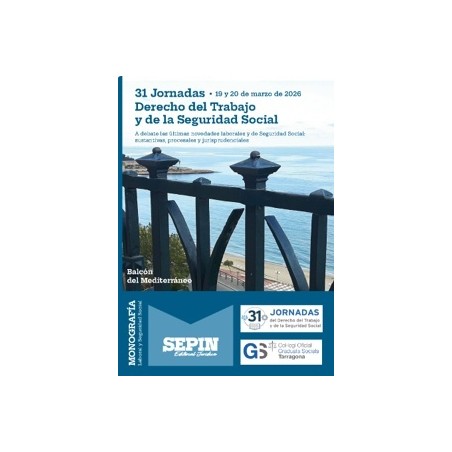 31 Jornadas   Derecho del Trabajo y de la Seguridad Social. A debate las últimas novedades laborales y de la Seg