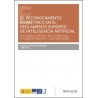 El Reconocimiento Biométrico en el Reglamento Europeo de Inteligencia Artificial