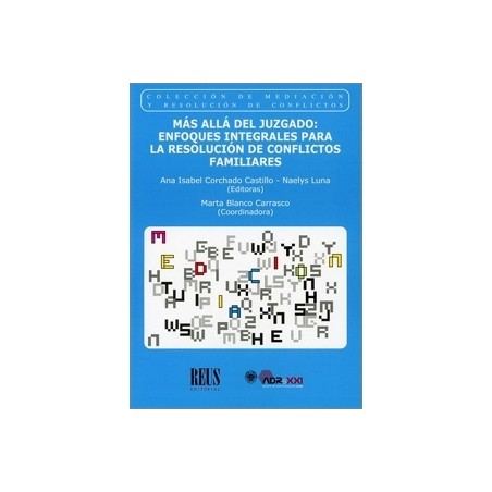 Mas Allá del Juzgado: Enfoques Integrales para la Resolución de Conflictos Familiares