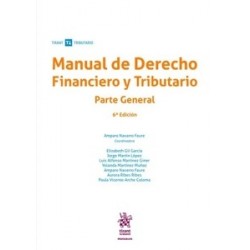 Manual de Derecho Financiero y Tributario. Parte general '6ª edición 2025'
