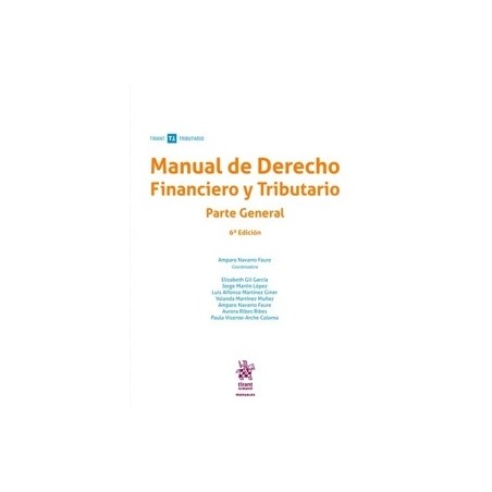 Manual de Derecho Financiero y Tributario. Parte general '6ª edición 2025'