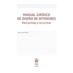 Manual Jurídico de Diseño de Interiores para Juristas y no Juristas