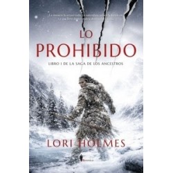 LO PROHIBIDO 'LIBRO 1 DE LA SAGA DE LOS ANCESTROS'