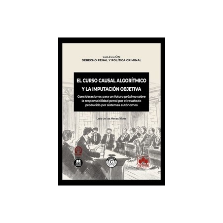 El Curso Causal Algorítmico y la Imputación Objetiva