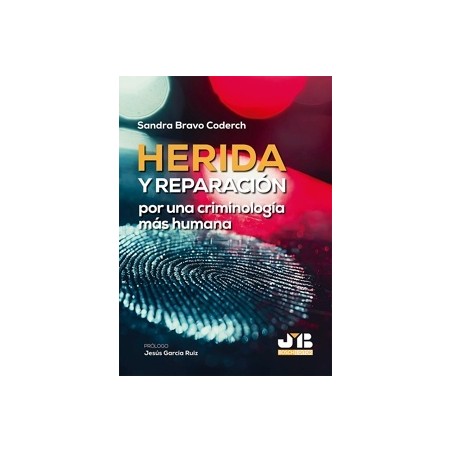 Herida y Reparación: por una Criminología más Humana