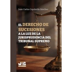 El Derecho de Sucesiones a la Luz de la Jurisprudencia del Tribunal Supremo