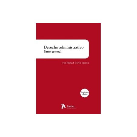 Derecho Administrativo. Parte General 2026