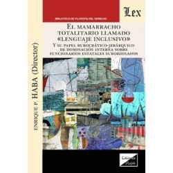 El  Mamarracho Totalitario Llamado  Lenguaje Inclusivo