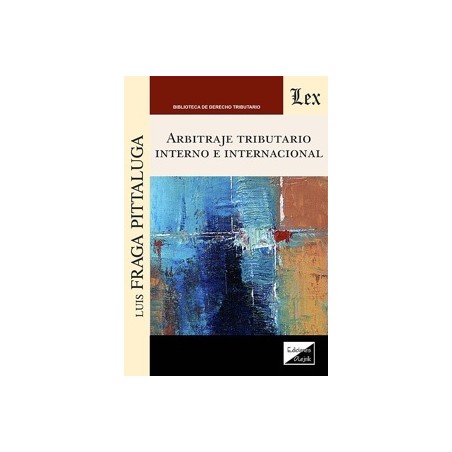 Arbitraje Tributario Interno e Internacional
