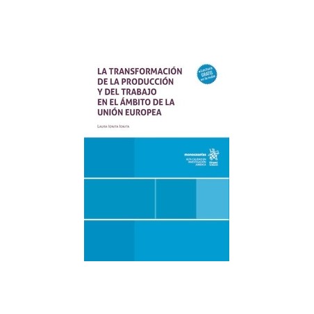 La Transformación de la Producción y del Trabajo en el Ámbito de la Unión Europea