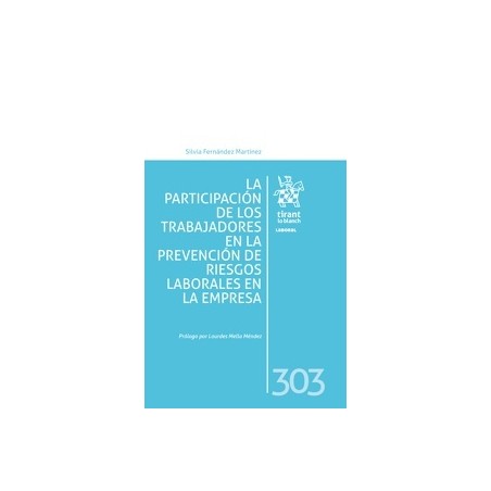 La Participación de los Trabajadores en la Prevención de Riesgos Laborales en la Empresa