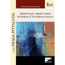 Arbitraje Tributario Interno e Internacional