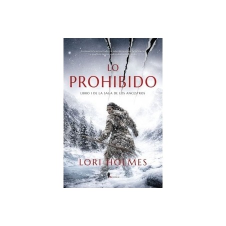 LO PROHIBIDO 'LIBRO 1 DE LA SAGA DE LOS ANCESTROS'