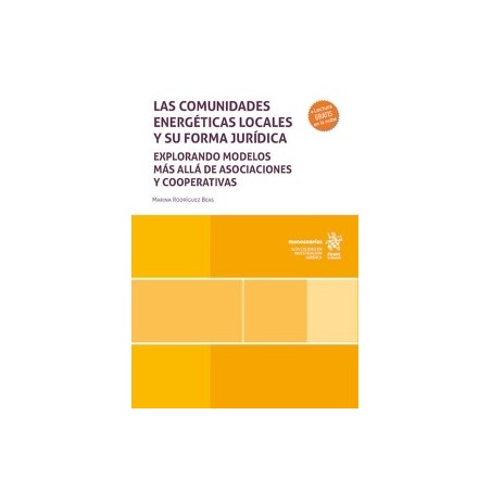Las Comunidades Energéticas Locales y su Forma Jurídica 'Explorando Modelos más Allá de Asociaciones y Cooperativas'