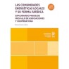 Las Comunidades Energéticas Locales y su Forma Jurídica 'Explorando Modelos más Allá de Asociaciones y Cooperativas'