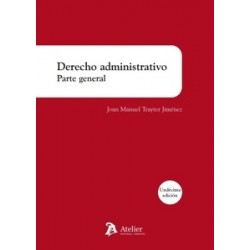 Derecho Administrativo. Parte General 2026