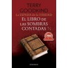 EL LIBRO DE LAS SOMBRAS CONTADAS '1/1 PARTE CTS LA ESPADA DE LA VERDAD'