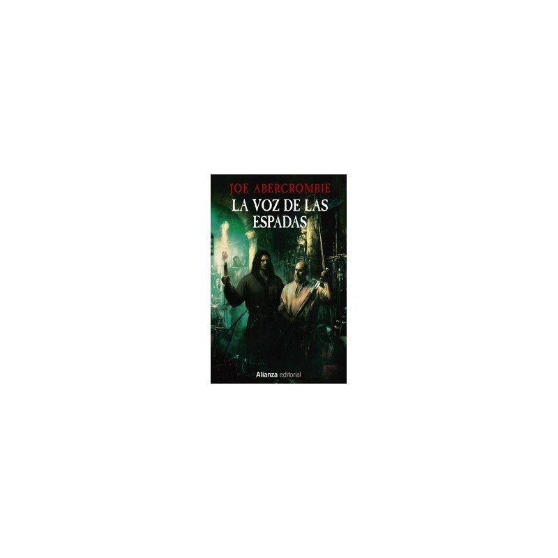 LA VOZ DE LAS ESPADAS 'La Primera Ley: Libro I'