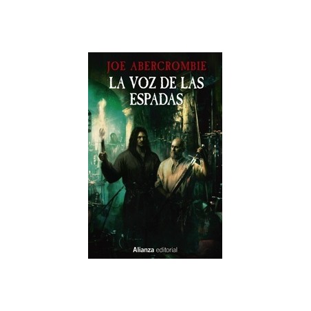 LA VOZ DE LAS ESPADAS 'La Primera Ley: Libro I'