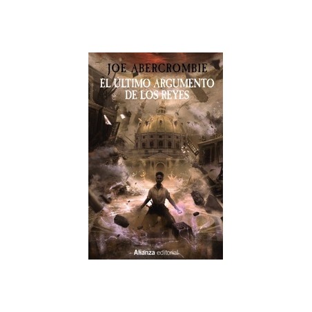 EL ULTIMO ARGUMENTO DE LOS REYES 'La Primera Ley: Libro III'