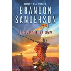 EL CAMINO DE LOS REYES 'Una novela de El Archivo de las Tormentas'