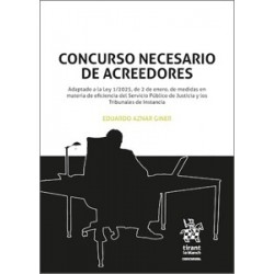 EL CONCURSO NECESARIO DE ACREEDORES 'Adaptado a la Ley 1/2025, de 2 de enero, de medidas en...