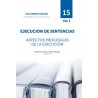 Próxima Aparción. Ejecución de Sentencias. Aspectos Procesales de la Ejecución 'Tomo 15. Vol.1. Los Libros Azules De Derecho De