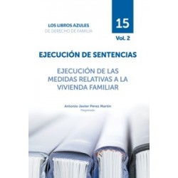 Próxima Aparición. Ejecución de Sentencias. Ejecución de las medidas relativas a la Vivienda...