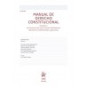 Manual de Derecho Constitucional Volumen I 'La Constitución y las fuentes del Derecho Derechos fundamentales y garantías'