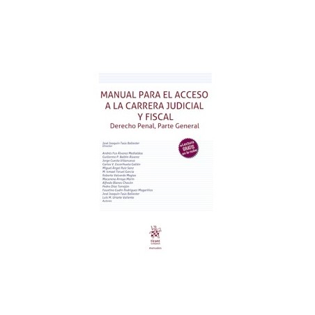 Manual para el acceso a la carrera Judicial y Fiscal. Derecho penal, parte general