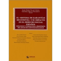 El  sistema de garantías multinivel  y su impacto en el derecho social español 'Diálogos y...