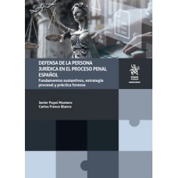 Defensa Jurídica de la Persona Jurídica en el Proceso Penal Español