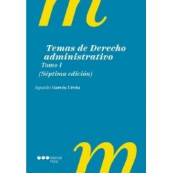 Temas de Derecho administrativo. Tomo I 'Introducción. Ciudadano y Administración. El Reglamento....