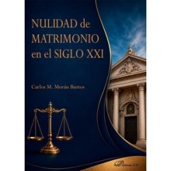 Nulidad de Matrimonio en el Siglo XXI