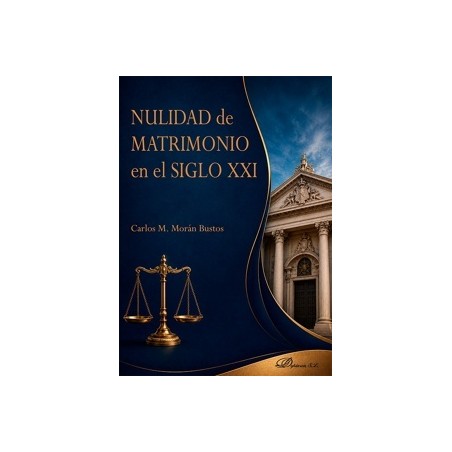 Nulidad de Matrimonio en el Siglo XXI