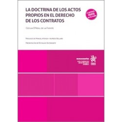 LA DOCTRINA DE LOS ACTOS PROPIOS EN EL DERECHO DE LOS CONTRATOS 'Impresión Bajo Demanda'