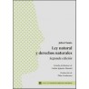 LEY NATURAL Y DERECHOS NATURALES 'Estudio preliminar de Carlos I. Massini. Traducción de Pilar Zambrano'