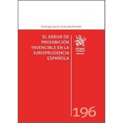 EL ERROR DE PROHIBICIÓN INVENCIBLE EN LA JURISPRUDENCIA ESPAÑOLA