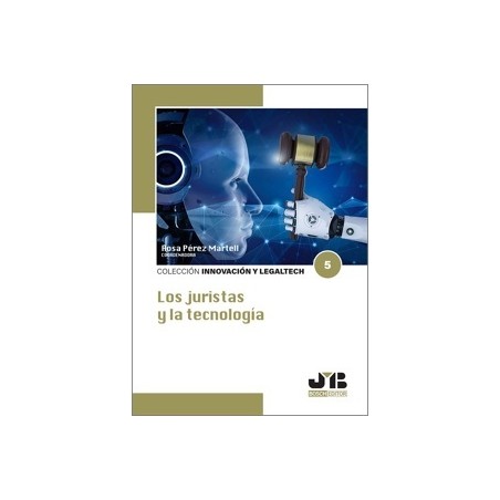 LOS JURISTAS Y LA TECNOLOGÍA