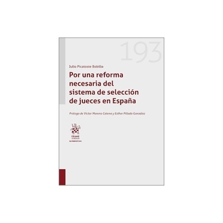 POR UNA REFORMA NECESARIA DEL SISTEMA DE SELECCIÓN DE JUECES EN ESPAÑA