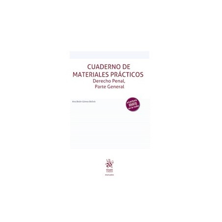 Cuaderno de materiales prácticos. Derecho Penal. Parte General