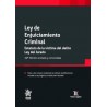 Ley de Enjuiciamiento Criminal. Estatuto de la Víctima del Delito. Ley del Jurado 39ª Edición Anotada y Concarda