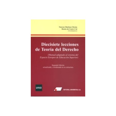 Diecisiete Lecciones de Teoría del Derecho. 'Manual Adaptado al Sistema del Espacio Europeo de Enseñanza Superior'